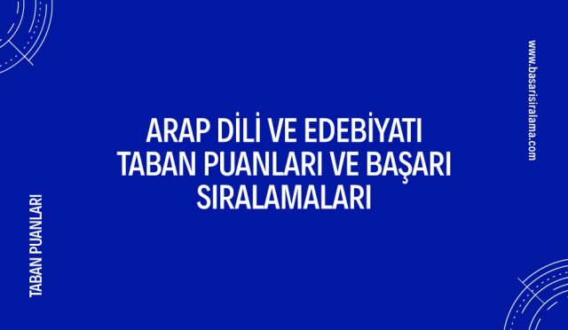 arap-dili-ve-edebiyati-taban-puanlari