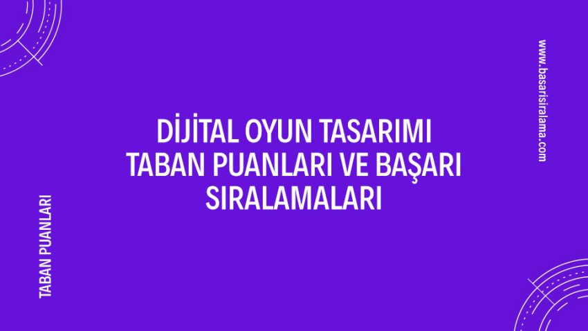 Dijital Oyun Tasarımı Taban Puanları
