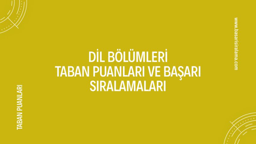 Dil Bölümleri Taban Puanları