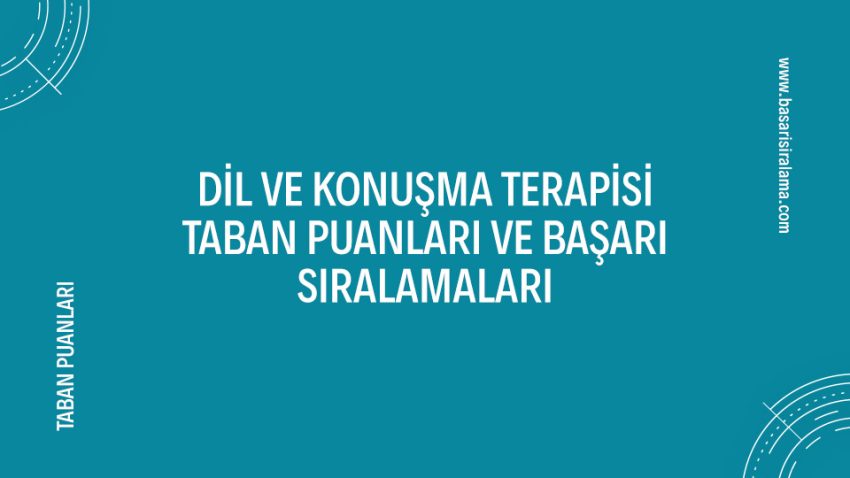 Dil ve Konuşma Terapisi Taban Puanları