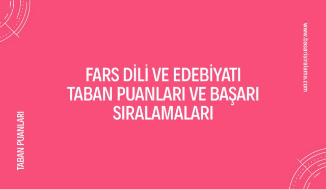 fars-dili-ve-edebiyati-taban-puanlari