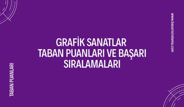 grafik-sanatlar-taban-puanlari