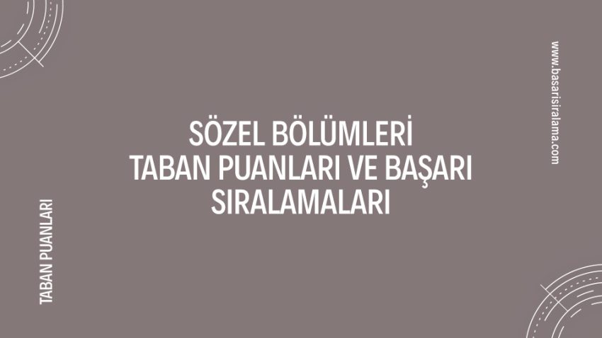 Sözel Bölümleri Taban Puanları