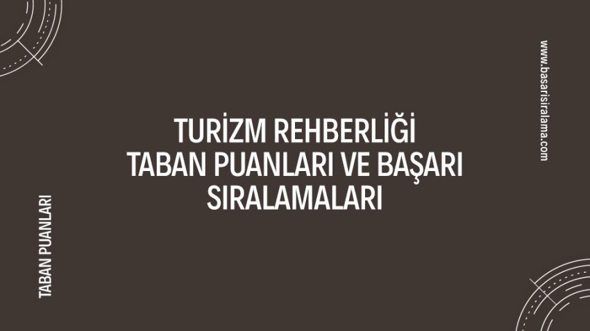 Turizm Rehberliği Taban Puanları