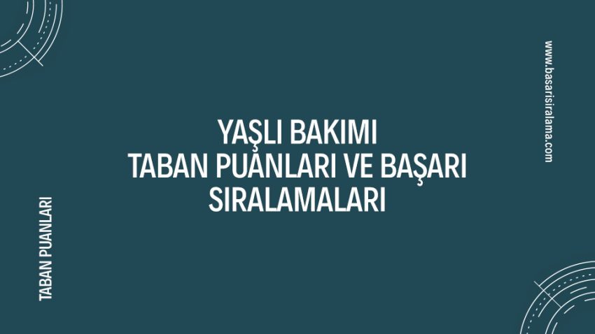 Yaşlı Bakımı Taban Puanları