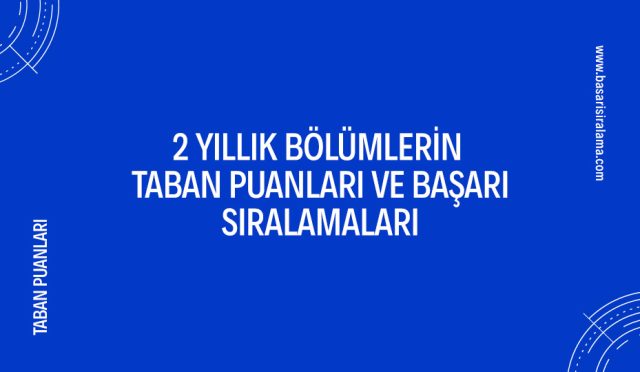 2-yillik-bolumlerin-taban-puanlari