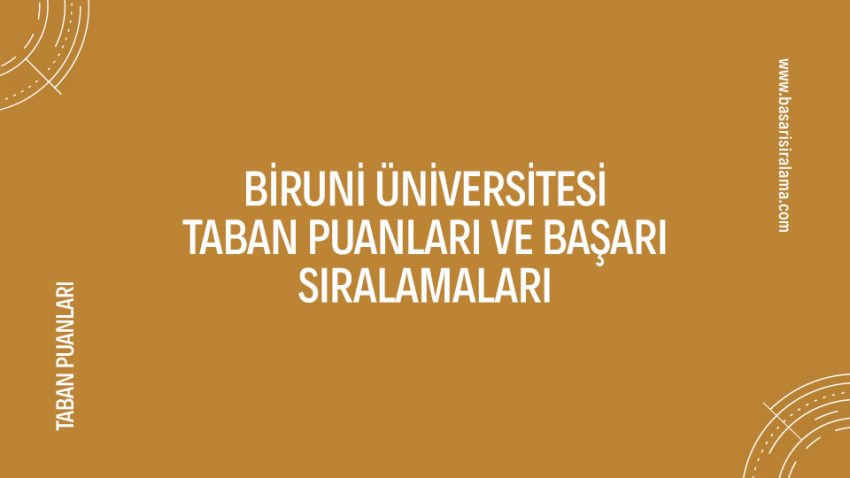 Biruni Üniversitesi Taban Puanları
