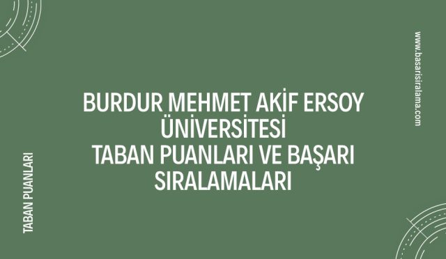 burdur-mehmet-akif-ersoy-universitesi-taban-puanlari