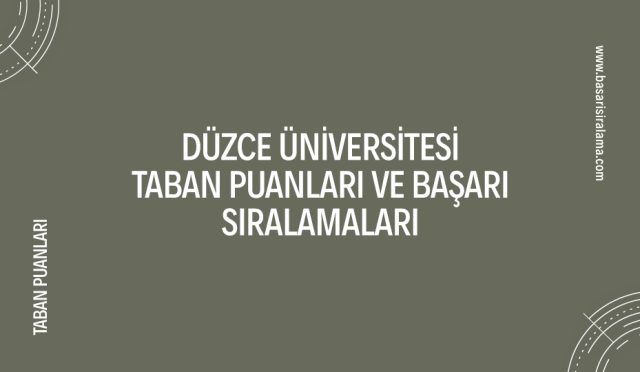 duzce-universitesi-taban-puanlari