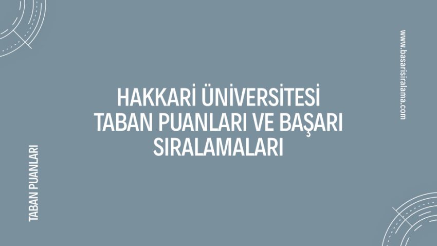 Hakkari Üniversitesi Taban Puanları