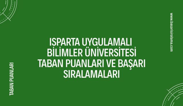 isparta-uygulamali-bilimler-universitesi-taban-puanlari