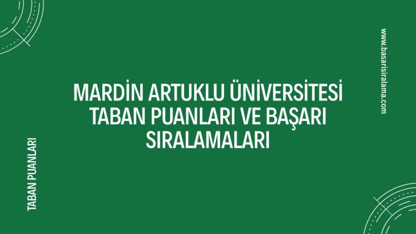 Mardin Artuklu Üniversitesi Taban Puanları