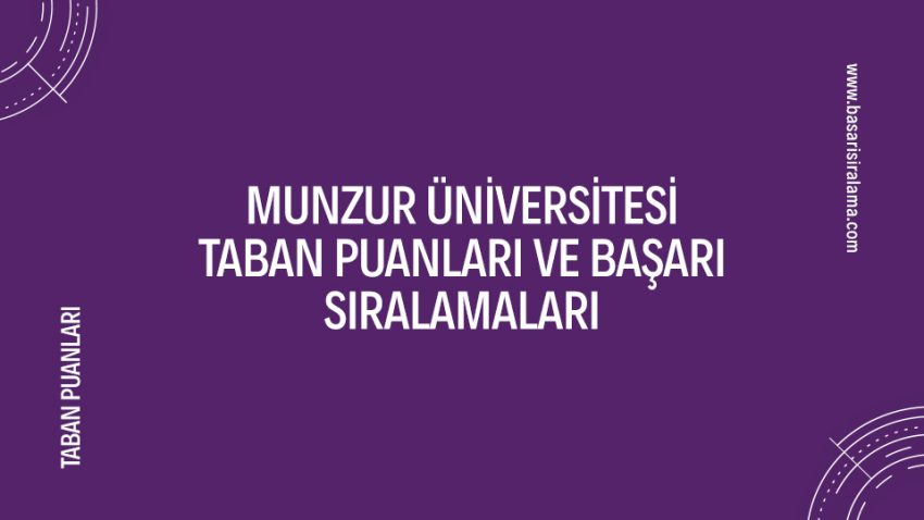 Munzur Üniversitesi Taban Puanları