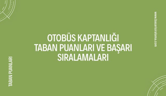 otobus-kaptanligi-taban-puanlari