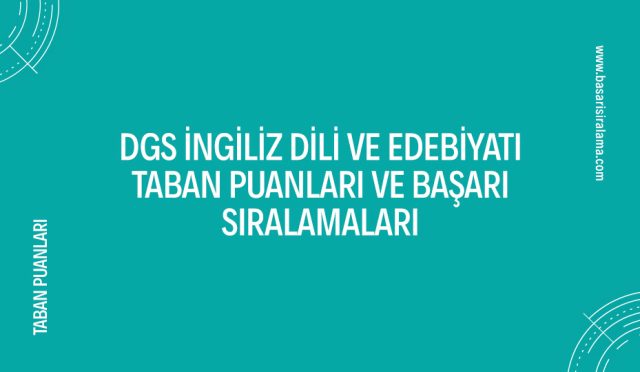 dgs-ingiliz-dili-ve-edebiyati-taban-puanlari