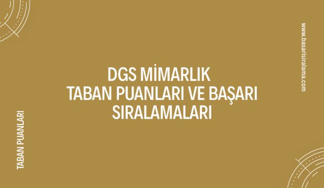 dgs-mimarlik-taban-puanlari