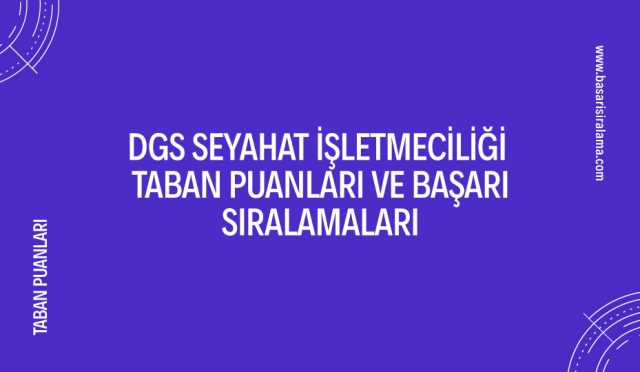 dgs-seyahat-isletmeciligi-taban-puanlari