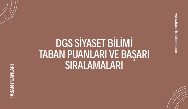 dgs-siyaset-bilimi-taban-puanlari