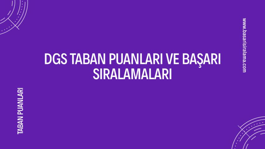 DGS Taban Puanları