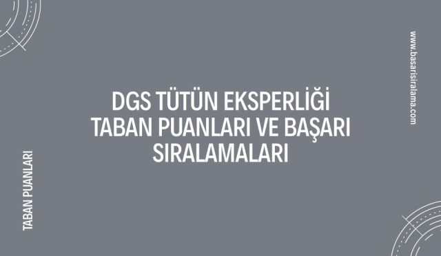 dgs-tutun-eksperligi-taban-puanlari