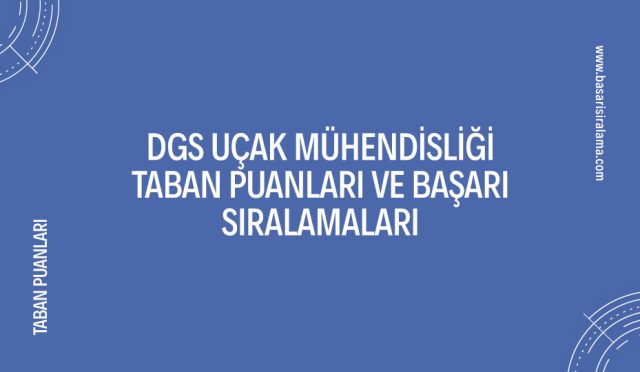 dgs-ucak-muhendisligi-taban-puanlari